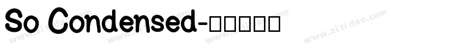 So Condensed字体转换